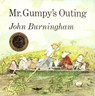 Mr. Gumpy's Outing - John Burningham - 9780805013153