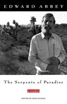 The Serpents of Paradise - Edward Abbey - 9780805031331