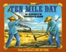 Ten Mile Day - Mary Ann Fraser - 9780805047035
