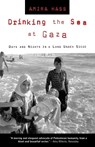 Drinking the Sea at Gaza - Amira Hass - 9780805057409