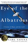 Eye of the Albatross - Carl Safina ; Safina - 9780805062298