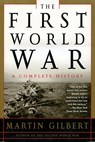 The First World War - Martin Gilbert - 9780805076172