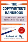The Copywriter's Handbook - Robert W. Bly - 9780805078046