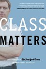 Class Matters - The New York Times - 9780805080551