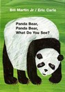 Panda Bear, Panda Bear, What Do You See? - Jr. Bill Martin - 9780805080780