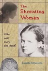 The Shrouding Woman - Loretta Ellsworth - 9780805081855