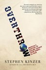 Overthrow - Stephen Kinzer - 9780805082401