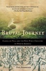 Brutal Journey - Paul Schneider - 9780805083200