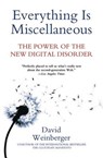 EVERYTHING IS MISCELLANEOUS - David Weinberger - 9780805088113