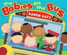 The Babies on the Bus - Karen Katz - 9780805090116