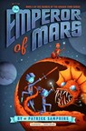 The Emperor of Mars - Patrick Samphire - 9780805099102