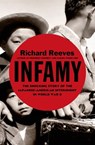 Infamy - Richard Reeves - 9780805099393