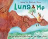 Luna & Me - Jenny Sue Kostecki-Shaw - 9780805099768