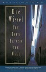 The Town Beyond the Wall - Elie Wiesel - 9780805210453