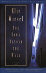 The Town Beyond the Wall - Elie Wiesel - 9780805210453