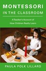 Montessori in the Classroom - Paula Polk Lillard - 9780805210873