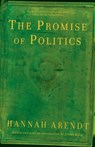 The Promise of Politics - Hannah Arendt - 9780805212136