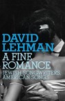 A Fine Romance - David Lehman - 9780805242713