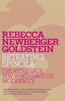 Betraying Spinoza - Rebecca Goldstein - 9780805242737