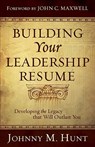 Building Your Leadership Resume - Johnny M. Hunt - 9780805449648