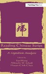 Reading Chinese Script - Jian Wang ; Hsuan-Chih Chen ; Ralph Radach - 9780805824780