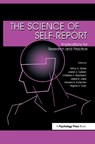 The Science of Self-report - Arthur A. Stone ; Christine A. Bachrach ; Jared B. Jobe ; Howard S. Kurtzman ; Virginia S. Cain - 9780805829907