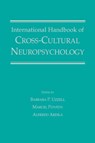 International Handbook of Cross-Cultural Neuropsychology - Barbara P. Uzzell ; Marcel Ponton ; Alfredo Ardila - 9780805835854