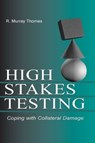 High-Stakes Testing - R. Murray Thomas - 9780805855210