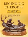 Beginning Cherokee - Ruth Bradley Holmes ; Betty Sharp Smith - 9780806114637
