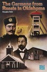 The Germans from Russia in Oklahoma - Douglas Hale - 9780806116204