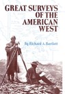 Great Surveys of the American West - Richard A. Bartlett - 9780806116532