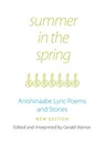 Summer in the Spring - Gerald Vizenor - 9780806125183