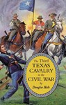 The Third Texas Cavalry in the Civil War - HALE,  Douglas - 9780806132891