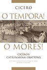 O Tempora! O Mores! - Susan O. Shapiro ; Cicero - 9780806136622