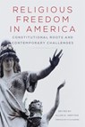 Religious Freedom in America - Allen D. Hertzke - 9780806147079
