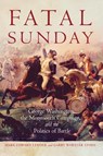 Fatal Sunday - Mark Edward Lender ; Garry Wheeler Stone - 9780806157481