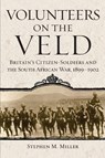 Volunteers on the Veld - Stephen M. Miller - 9780806169088
