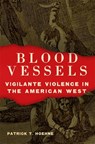 Blood Vessels - Patrick T. Hoehne - 9780806196107