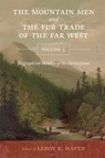 The Mountain Men and the Fur Trade of the Far West, Volume 5 - LeRoy R. Hafen - 9780806196732