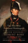 The Man Who Captured Washington Volume 53 - John McCavitt ; Christopher T. George - 9780806197494