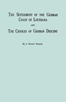 The Settlement Of The German Coast Of Louisiana And Creoles Of German Descent - Belsom Jack ; J. Hanno Deiler ; Hanno J Deiler - 9780806300924