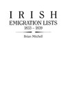 Irish Emigration Lists, 1833-1839 - Brian Mitchell - 9780806312330