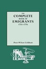 The Complete Book of Emigrants - Peter Wilson Coldham - 9780806313764