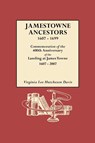 Jamestowne Ancestors, 1607-1699. Commemoration of the 400th Anniversary of the Landing at James Towne, 1607-2007 - Virginia L. H. Davis - 9780806317670