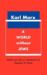 A World Without Jews - Karl Marx - 9780806529530