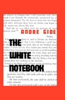 The White Notebook - Andre Gide - 9780806529622