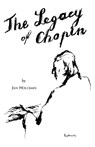 Legacy of Chopin - Jan Holcman - 9780806530215