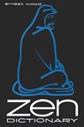Zen Dictionary - Ernest Wood - 9780806530925