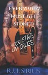 Everybody Must Get Stoned: - R.U. Sirius - 9780806536002