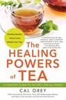 The Healing Powers Of Tea - Cal Orey - 9780806538266